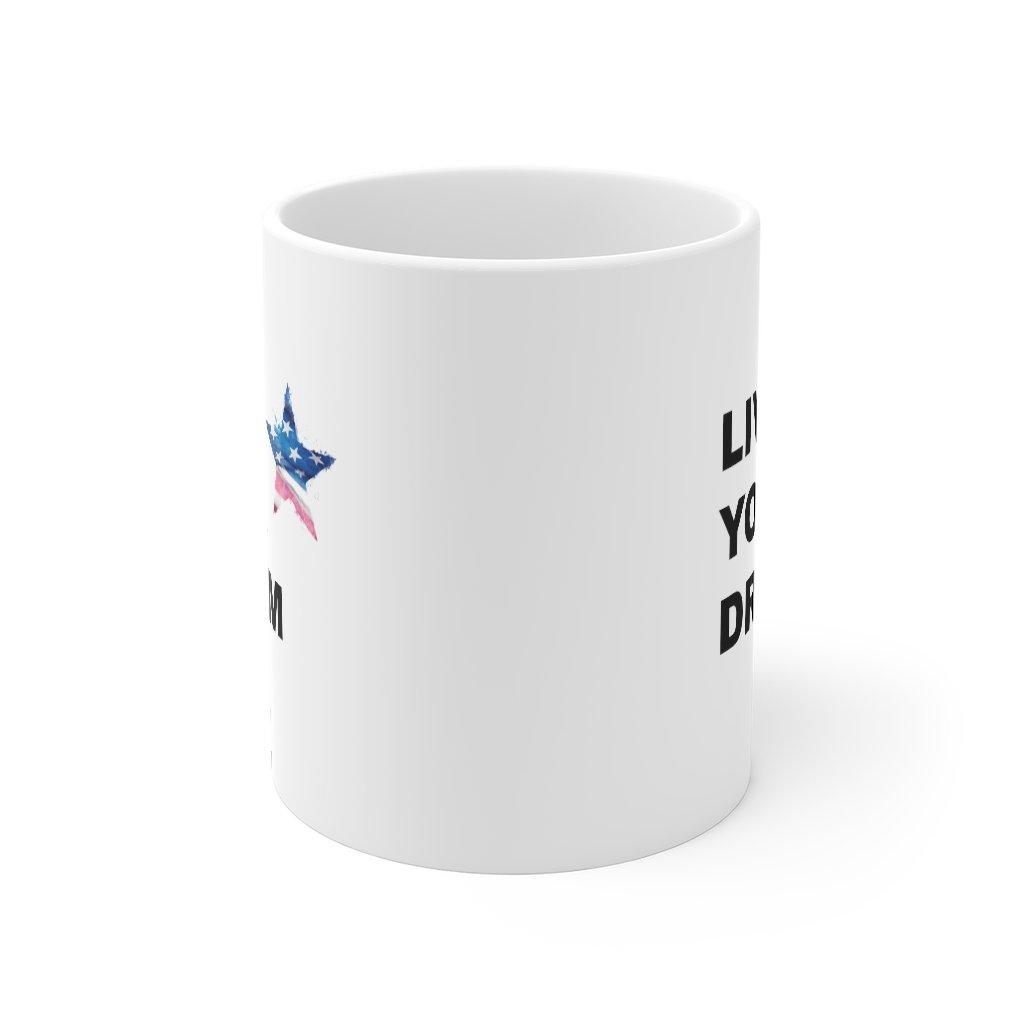 Live Your Dream Patriotic Mug