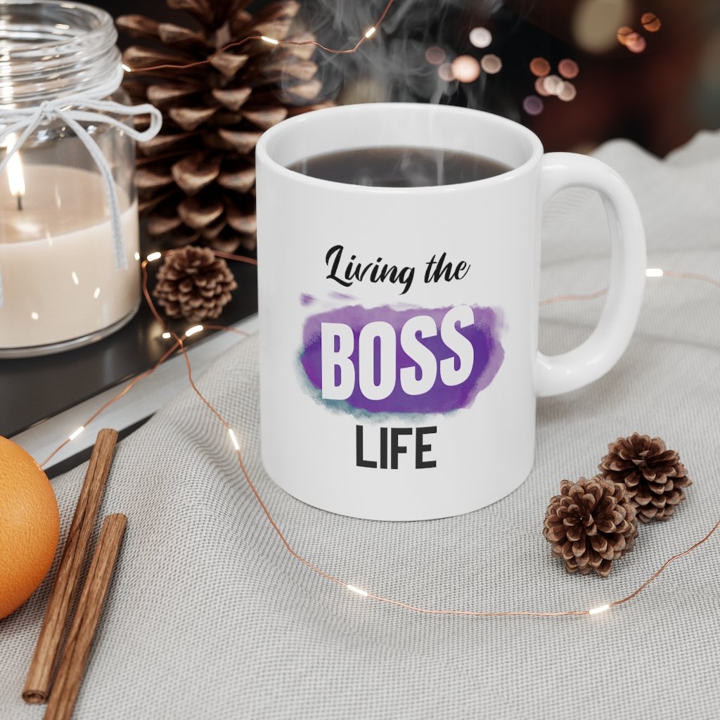 Living A Boss Life Mug