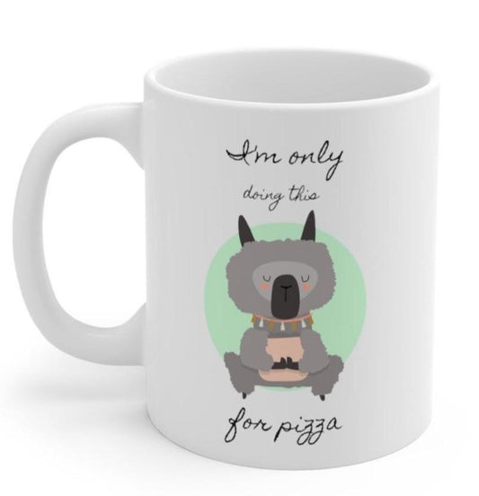 Lama Yoga, I'm Only Doing This for Pizza Mug